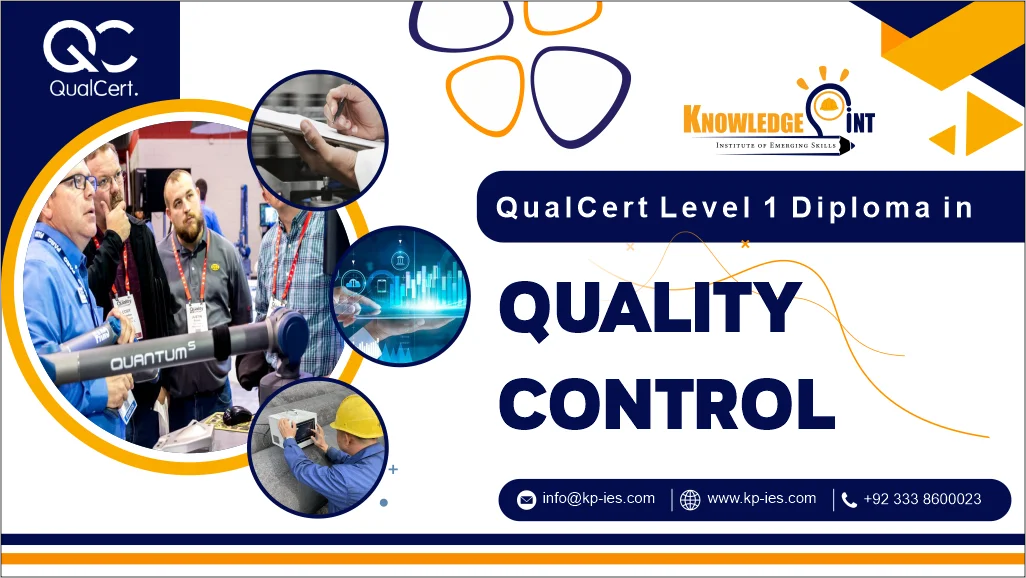 Qualcert level 1 Diploma in quality control