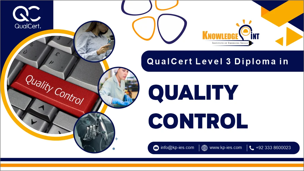 Qualcert level 3 Diploma in quality control