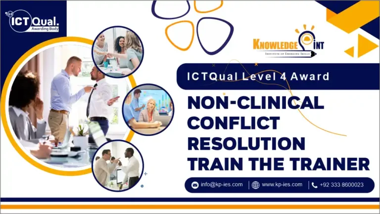 ICTQual Level 4 Award in Non-Clinical Conflict Resolution Train the Trainer