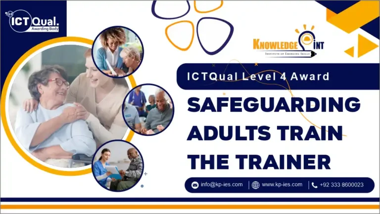 ICTQual Level 4 Award in Safeguarding Adults Train the Trainer