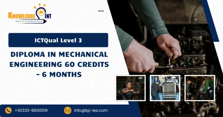 ICTQual Level 3 Diploma in Mechanical Engineering 60 Credits – 6 Months