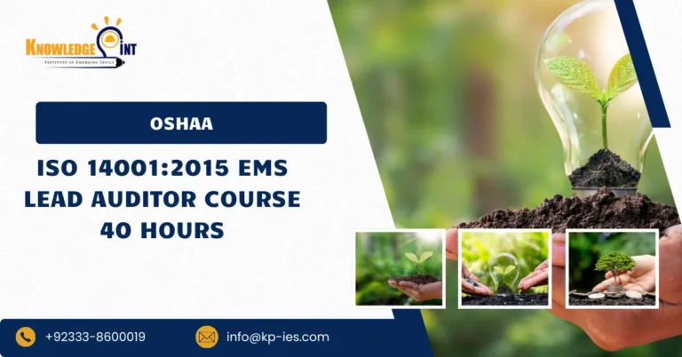 OSHAA ISO 14001:2015 EMS Lead Auditor Course 40 Hours