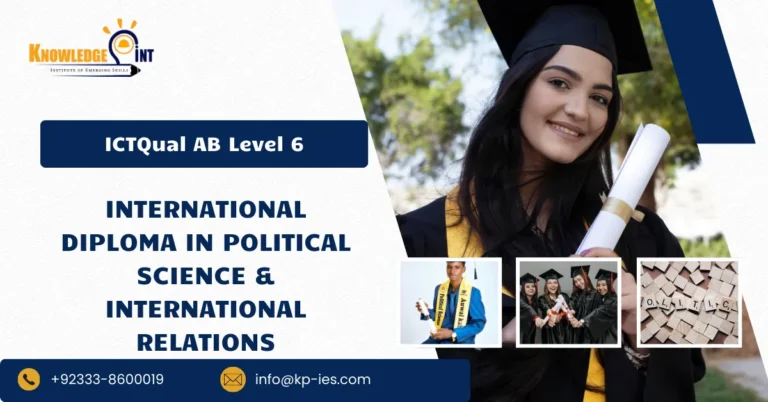 ICTQual AB Level 6 International Diploma in Political Science & International Relations