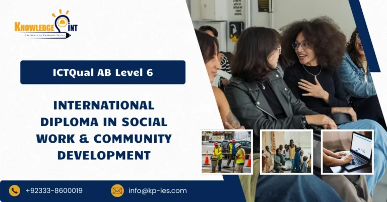 ICTQual AB Level 6 International Diploma in Social Work & Community Development