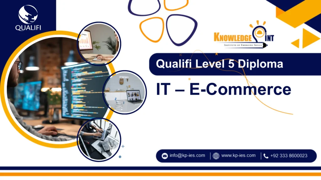 Qualifi Level 5 Diploma in IT – E-Commerce