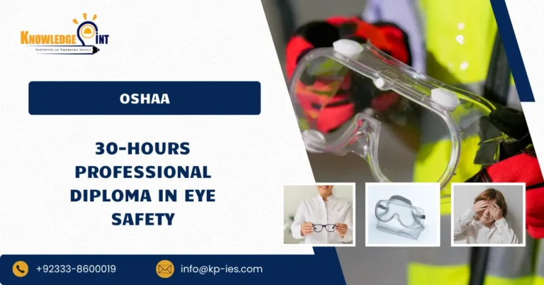 OSHAA 30-Hours Professional Diploma in Eye Safety