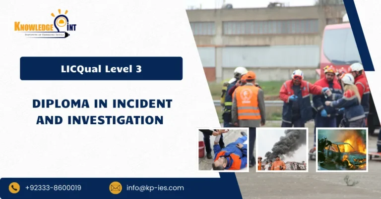 LICQual Level 3 Diploma in Incident and Investigation