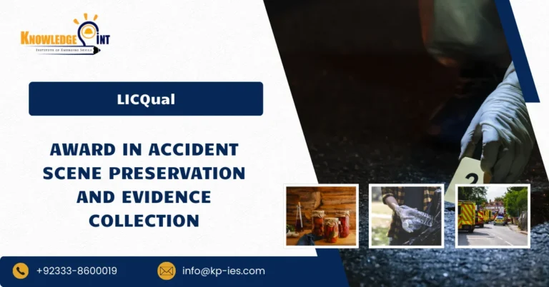 LICQual Award in Accident Scene Preservation and Evidence Collection
