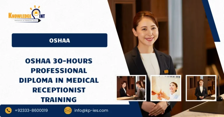 OSHAA 30-Hours Professional Diploma in Medical Receptionist Training
