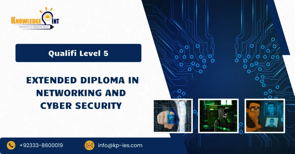 Qualifi Level 5 Extended Diploma in Networking and Cyber Security