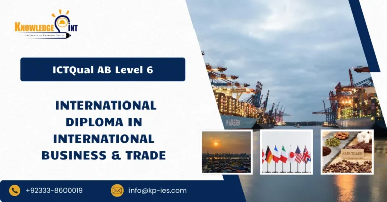 ICTQual AB Level 6 International Diploma in International Business & Trade