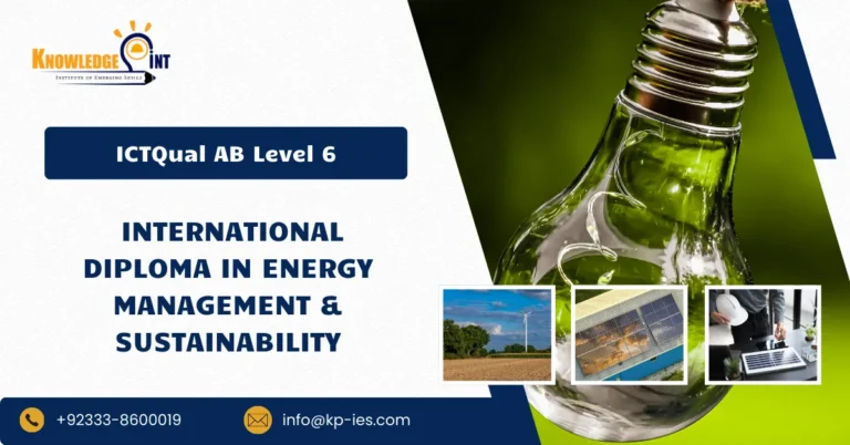 ICTQual AB Level 6 International Diploma in Energy Management & Sustainability