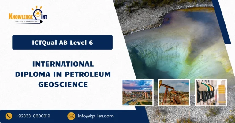 ICTQual AB Level 6 International Diploma in Petroleum Geoscience