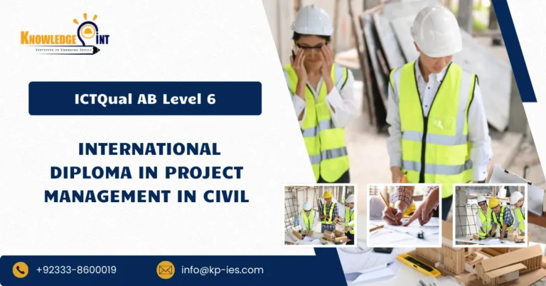 ICTQual AB Level 6 International Diploma in Project Management in Civil