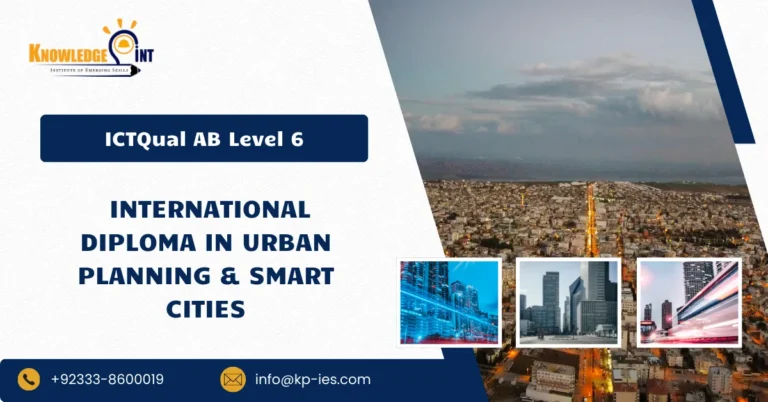 ICTQual AB Level 6 International Diploma in Urban Planning & Smart Cities