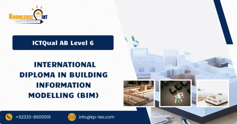 ICTQual AB Level 6 International Diploma in Building Information Modelling (BIM)