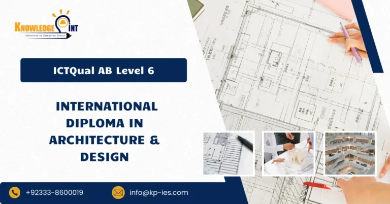 ICTQual AB Level 6 International Diploma in Architecture & Design