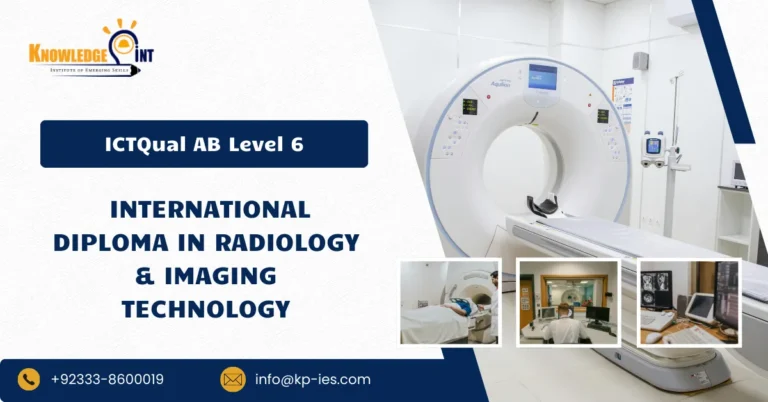 ICTQual AB Level 6 International Diploma in Radiology & Imaging Technology