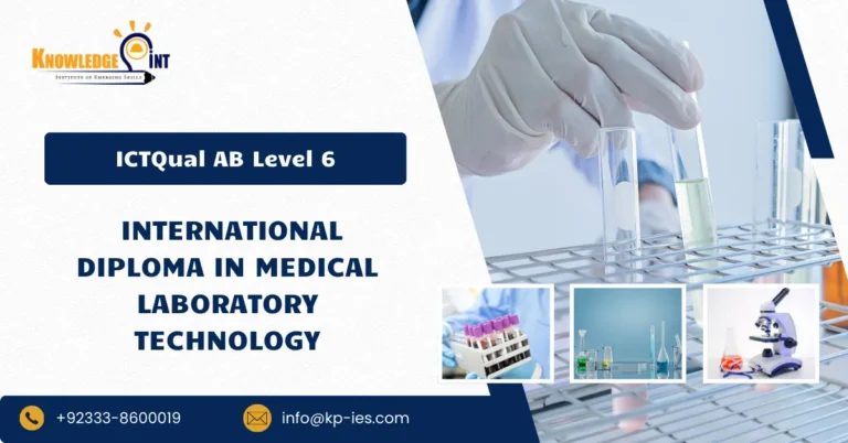 ICTQual AB Level 6 International Diploma in Medical Laboratory Technology