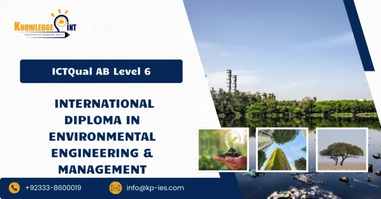ICTQual AB Level 6 International Diploma in Environmental Engineering & Management