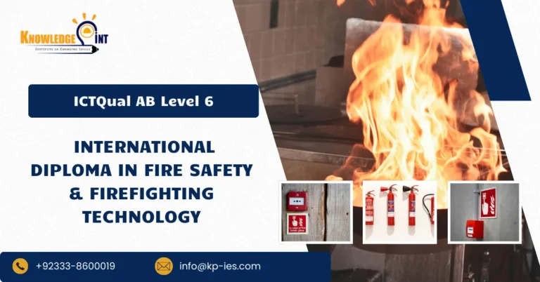 ICTQual ABLevel 6 International Diploma in Fire Safety & Firefighting Technology
