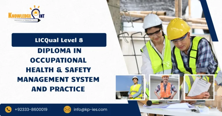 LICQual Level 8 Diploma in Occupational Health & Safety Management System and Practice