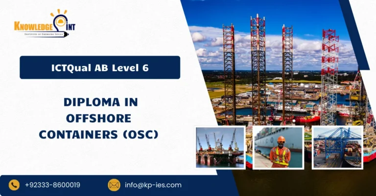 ICTQual AB Level 6 Diploma in Offshore Containers (OSC)