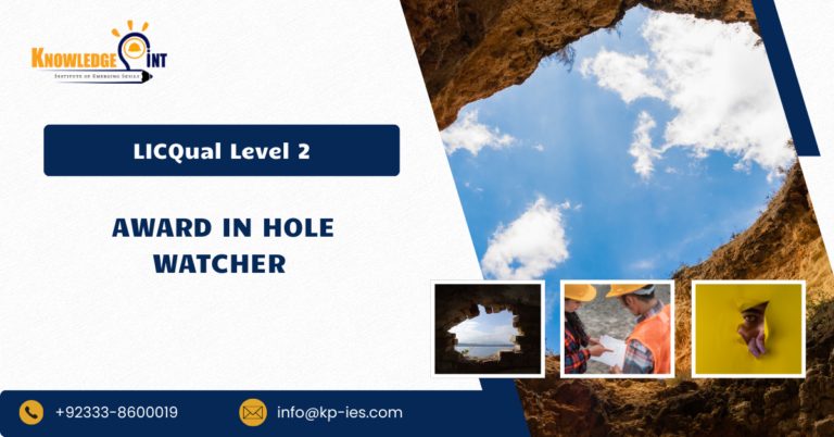 LICQual Level 2 Award in Hole Watcher