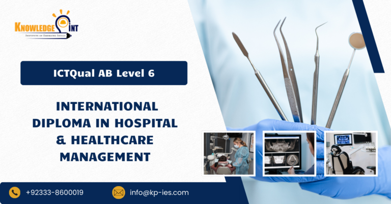 ICTQual AB Level 6 International Diploma in Hospital & Healthcare Management