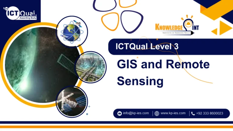 ICTQual Level 3 Award in GIS and Remote Sensing