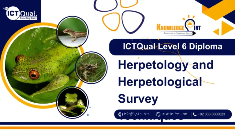 ICTQual Level 6 Diploma in Herpetology and Herpetological Survey Techniques