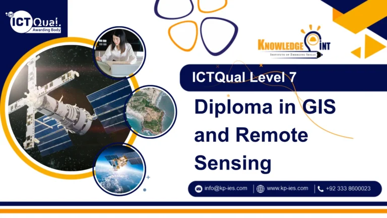 ICTQual Level 7 Diploma in GIS and Remote Sensing
