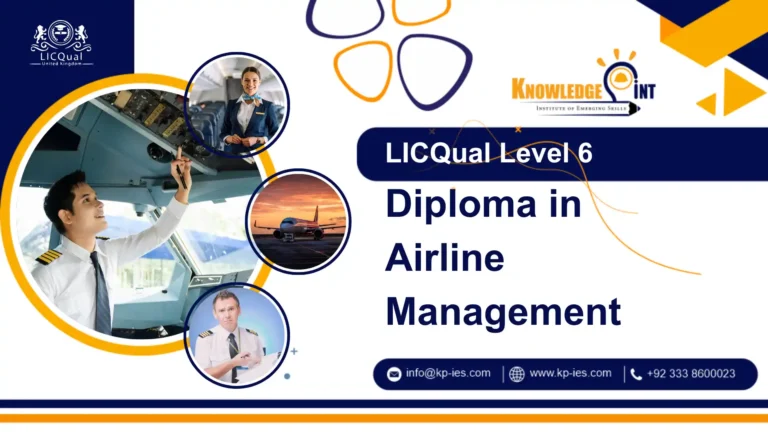 LICQual UK Level 6 Diploma in Airline Management