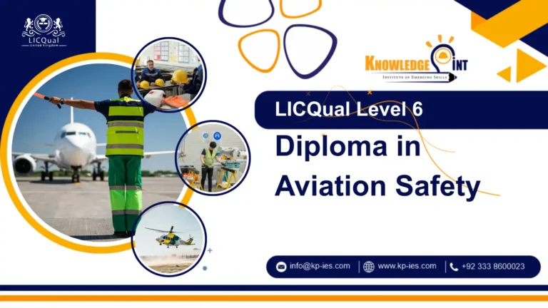 LICQual UK Level 6 Diploma in Aviation Safety