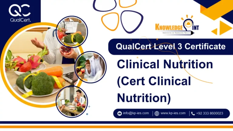 QualCert Level 3 Certificate in Clinical Nutrition (Cert Clinical Nutrition)