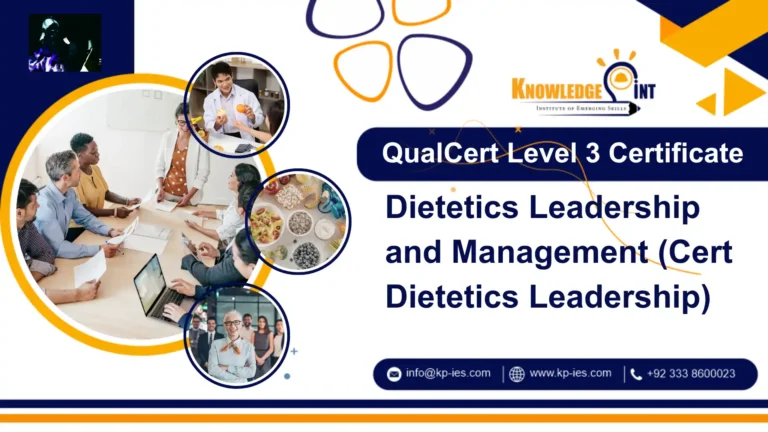 QualCert Level 3 Certificate in Dietetics Leadership and Management (Cert Dietetics Leadership)