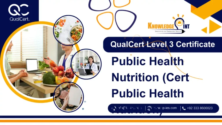 QualCert Level 3 Certificate in Public Health Nutrition (Cert Public Health Nutrition)