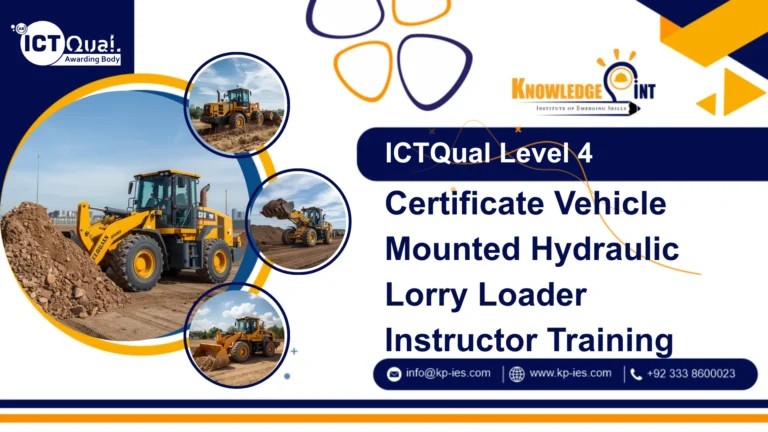 ICTQual AB Level 4 Certificate Vehicle Mounted Hydraulic Lorry Loader Instructor Training
