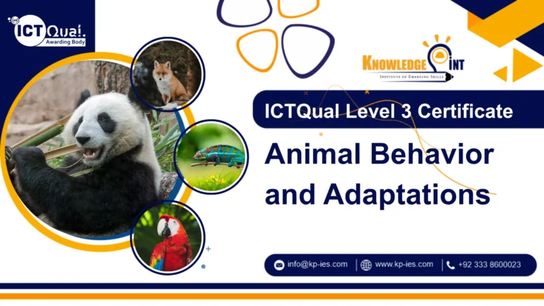ICTQual Level 3 Certificate in Animal Behavior and Adaptations