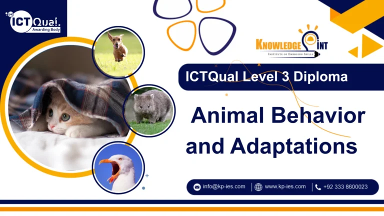 ICTQual Level 3 Diploma in Animal Behavior and Adaptations