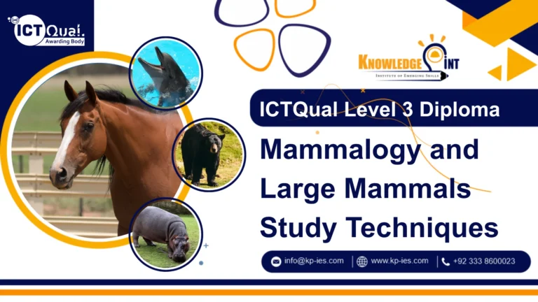 ICTQual Level 3 Diploma in Mammalogy and Large Mammals Study Techniques