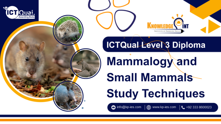 ICTQual Level 3 Diploma in Mammalogy and Small Mammals Study Techniques