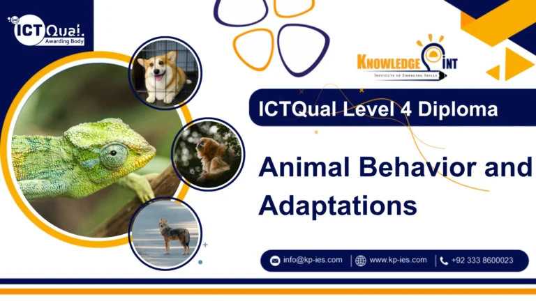 ICTQual Level 4 Diploma in Animal Behavior and Adaptations