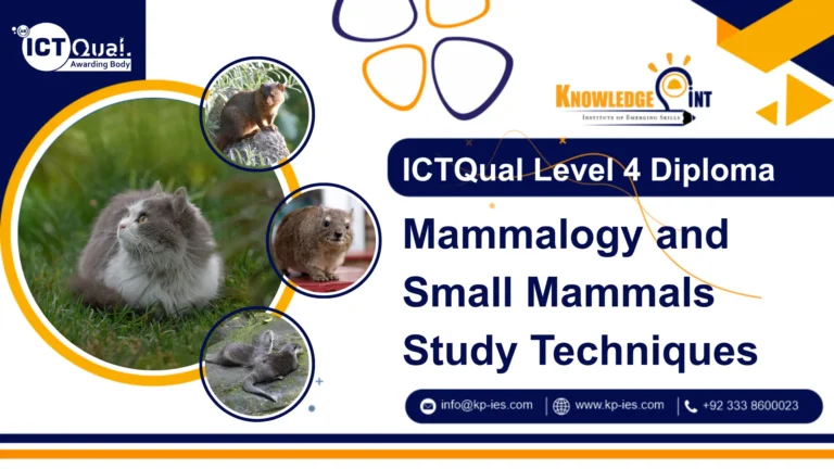 ICTQual Level 4 Diploma in Mammalogy and Small Mammals Study Techniques