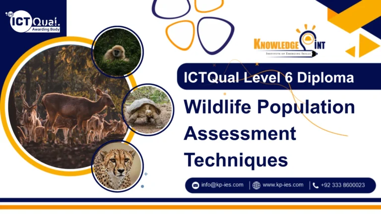 ICTQual Level 6 Diploma in Wildlife Population Assessment Techniques