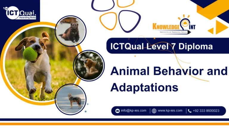 ICTQual Level 7 Diploma in Animal Behavior and Adaptations