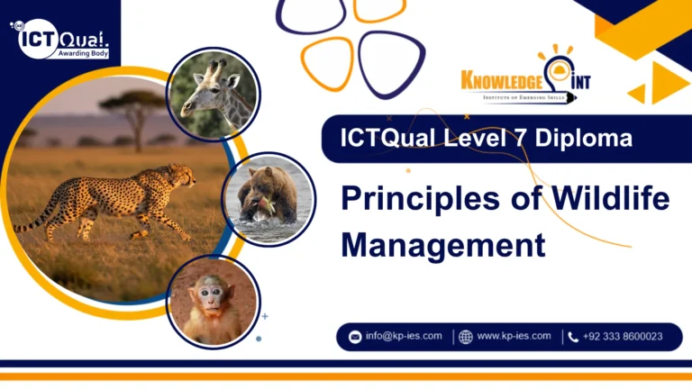 ICTQual Level 7 Diploma in Principles of Wildlife Management