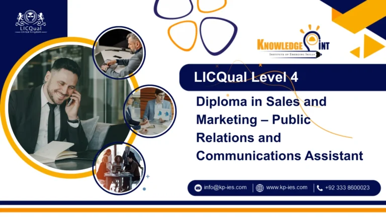 LICQual Level 4 Diploma in Sales and Marketing – Public Relations and Communications Assistant