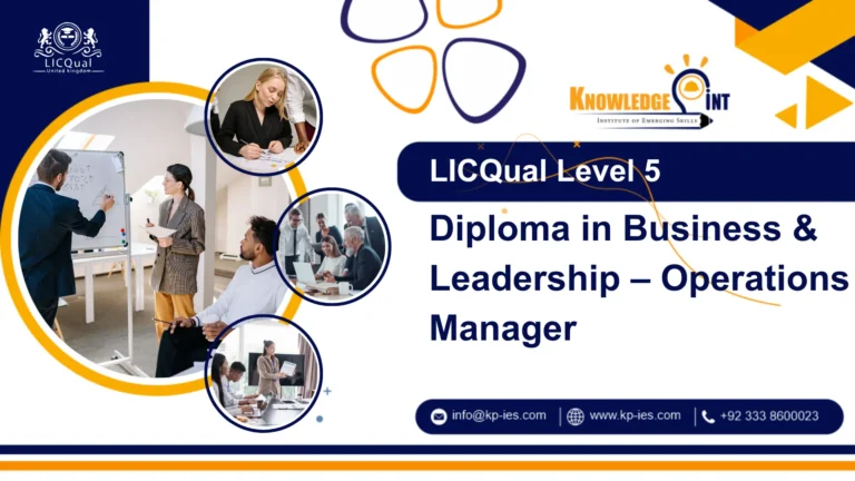 LICQual Level 5 Diploma in Business & Leadership – Operations Manager