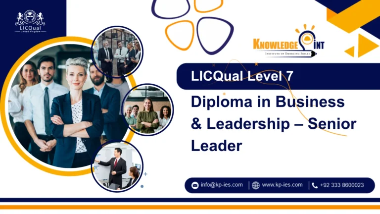 LICQual Level 7 Diploma in Business & Leadership – Senior Leader